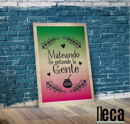 Mateando Se Entiende La Gente – Aluminum Sign