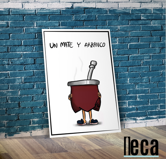 Un Mate y Arranco – Aluminum Sign