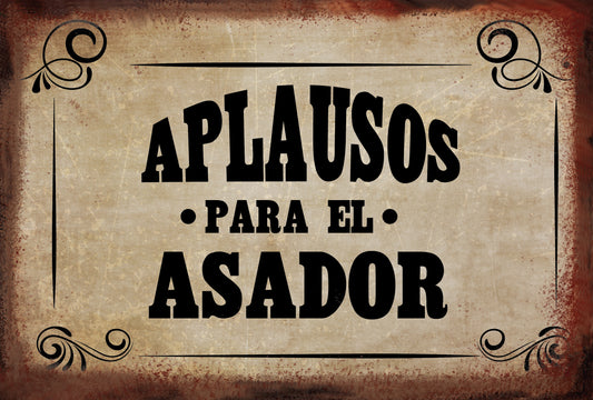 Aplausos para el Asador – Vintage Grill Sign